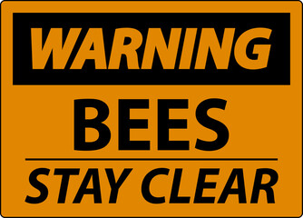 Fototapeta premium Warning Sign Bees - Stay Clear
