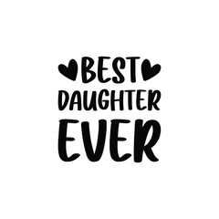 Best Daughter Ever
