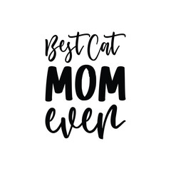 Best Cat Mom Ever