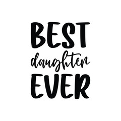 Best Daughter Ever