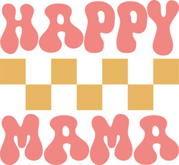 Happy Mama t-shirt design