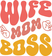 Wife Mom Boss t-shirt design