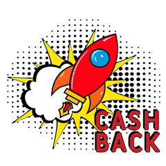 Cashback in pop-art style.Cash back pop art comic style. Vector cartoon illustration explosions. Comics Symbol, sticker tag, special offer label