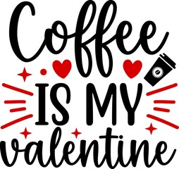 Valentine’s Day text phrase design on plain white transparent isolated background for shirt, hoodie, sweatshirt, apparel, card, tag, mug, icon, poster or badge