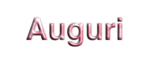 Auguri - Congratulations written in Italian - lettering - pink color with white hearts, embossed tubular font - picture, poster, placard, banner, postcard, card.
