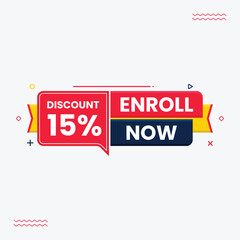 enroll now up to 15% discount
 - obrazy, fototapety, plakaty