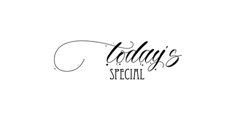 Today's special sign on white background