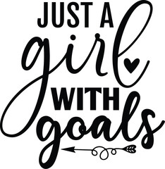 Just a Girl with Goals