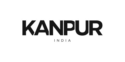 Kanpur in the India emblem. The design features a geometric style, vector illustration with bold typography in a modern font. The graphic slogan lettering.