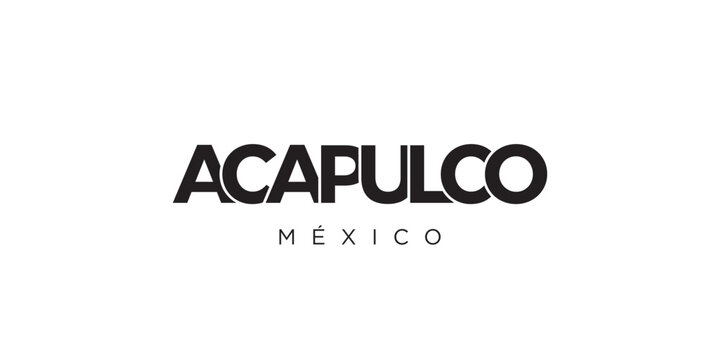 Naklejki Acapulco in the Mexico emblem. The design features a geometric style, vector illustration with bold typography in a modern font. The graphic slogan lettering.