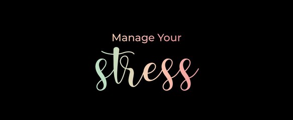 Manage your stress handwritten slogan on dark background. Brush calligraphy banner. Illustration quote for banner, card or t-shirt print design. Message inspiration. Aesthetic design.