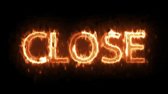 Close sign with fire burning effect, animation alpha channel chroma key video