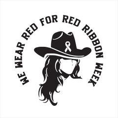 we wear red for ribbon week logo inspirational positive quotes, motivational, typography, lettering design