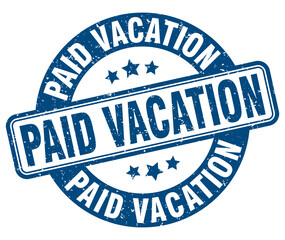paid vacation stamp. paid vacation label. round grunge sign