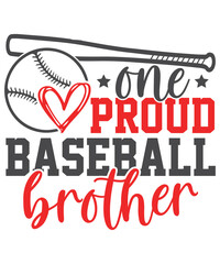 One proud baseball brother baseball love, Baseball SVG Bundle,  Baseball Quote Bundle, Proud Baseball Family Shirt