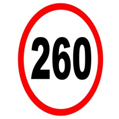 SPEED LIMIT 260.ROAD SIGN