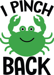 I pinch back T-shirt, St Patrick's Day Shirt, St Patrick's Day Saying, St Patrick's Quote, Shamrock Svg, Irish Svg, Saint Patricks Day, Lucky Svg, Cut File For Cricut And Silhouette