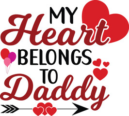 My heart belongs to daddy T-Shirt, Heart T-Shirt, Groovy Valentine Shirt, kids Valentine, February 14, Love Shirt, Be mine, My first valentine's day, Cut File For Cricut And Silhouette
