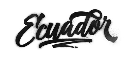 Obraz premium Ecuador country name written in graffiti-style brush script lettering with spray paint effect isolated on transparent background