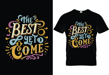 Typography t shirt design and clothing design,motivational typography t shirt design,vector quotes lettering t shirt design for print, apparel design