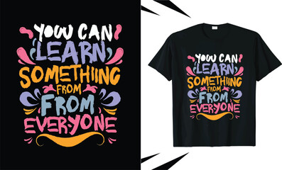 Typography t shirt design and clothing design,motivational typography t shirt design,vector quotes lettering t shirt design for print, apparel design