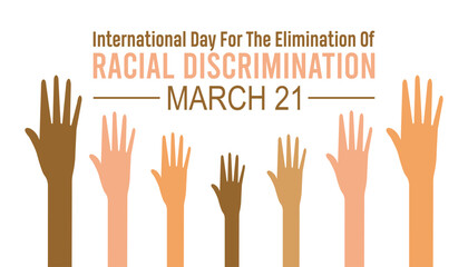 International Day for the Elimination of Racial Discrimination is observed every year in March. Holiday, poster, card and background vector illustration design.