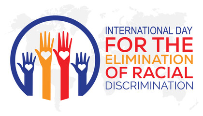 International Day for the Elimination of Racial Discrimination is observed every year in March. Holiday, poster, card and background vector illustration design.