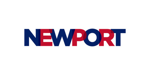 Newport city in the United Kingdom design features a geometric style illustration with bold typography in a modern font on white background.