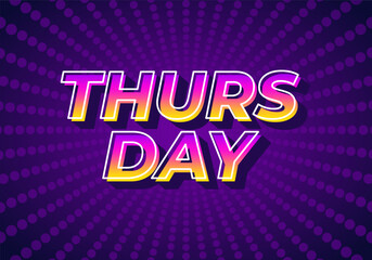 Thursday. Text effect in 3D look with gradient purple yellow color