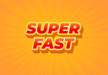 Super fast. Text effect in 3D look. Red color. Yellow background