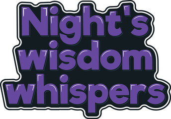 Enchanting vector design capturing the whispered wisdom of the night in a visually appealing way