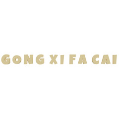 3D Text Gong Xi Fa Cai