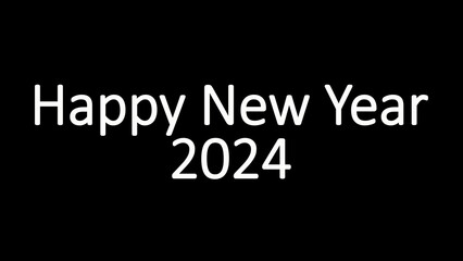 Happy new year celebration 2024 white animated text. Happy New 2024 Year poster and text on black background.
