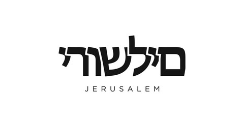 Jerusalem in the Israel emblem. The design features a geometric style, vector illustration with bold typography in a modern font. The graphic slogan lettering.