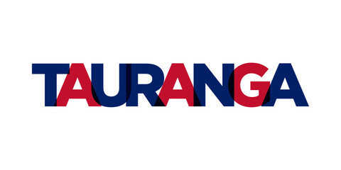 Tauranga in the New Zealand emblem. The design features a geometric style, vector illustration with bold typography in a modern font. The graphic slogan lettering.