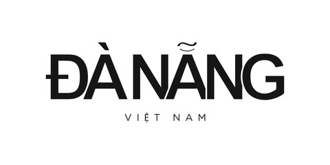 Obraz premium Da Nang in the Vietnam emblem. The design features a geometric style, vector illustration with bold typography in a modern font. The graphic slogan lettering.