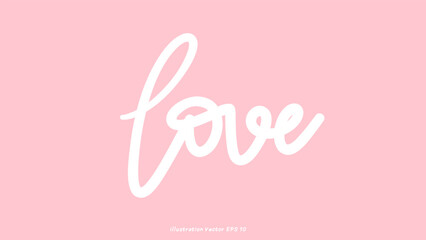 Love in Valentine's Day ,hand lettering on pink  background , Flat Modern design , illustration Vector EPS 10