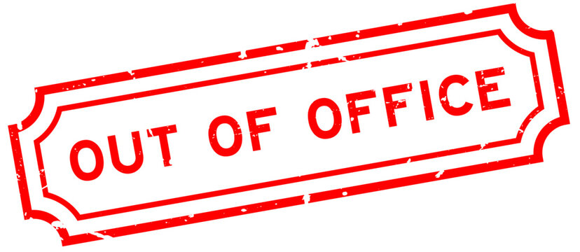 Grunge red out of office word rubber seal stamp on white background