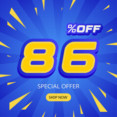 86 Percent off Special Discount Offer. 86 off Sale of advertising campaign vector Design, Discount offer creative composition. Mega Sale.