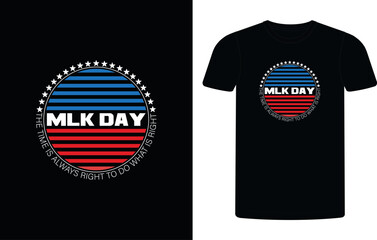 Martin luther king day t shirt design template. Mlk Day in USA, MLK day t-shirt design, lettering inspirational quotes, History in USA.