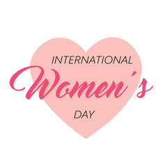 Text INTERNATIONAL WOMEN'S DAY and heart on white background