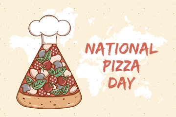 National Pizza Day concept holiday. Poster with Italian fast food Pizza. Vector illustration.