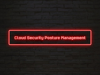 Cloud Security Posture Management のネオン文字