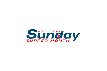 National Sunday Supper Month holiday concept