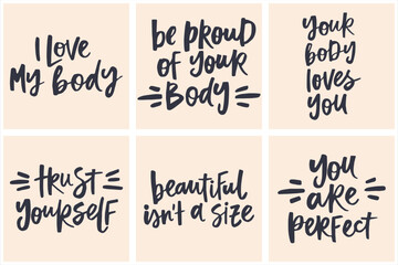 Set of handwritten quotes about body positive. Modern calligraphy illustrations for posters, cards, etc.