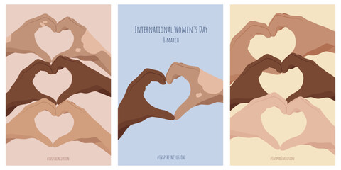 Collection of banners, posters for International Women's Day. Hands of women of different nationalities in the shape of a heart. Unity. InspireInclusion