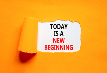 Today is a new beginning symbol. Concept words Today is a new beginning on beautiful white paper....