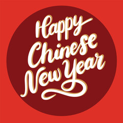 Chinese New Year inscription. Handwriting text banner concept Chinese New Year. Hand drawn vector art.