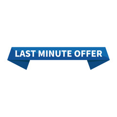 Last Minute Offer In Blue Ribbon Rectangle Shape For Sale Promotion Announcement Business Marketing Social Media Information
