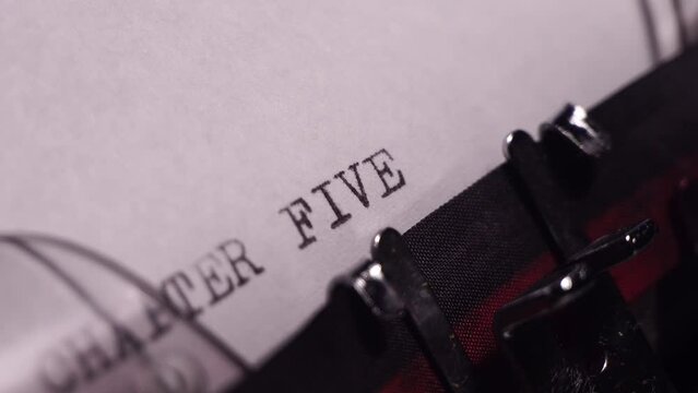 Chapter Five, Typing in Vintage Typewriter, Writing a Book or Novel, Macro Close Up
